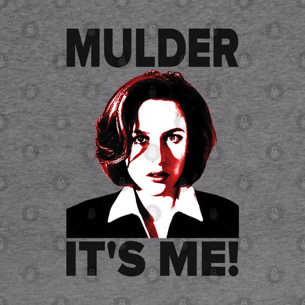 The X-Files - Scully - Mulder It's Me by AllThingsNerdy